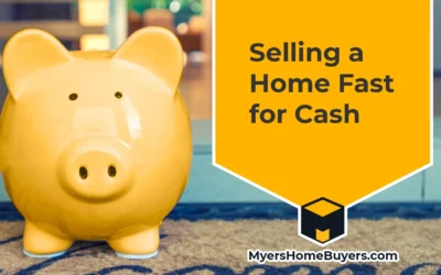 Selling a Home Fast for Cash